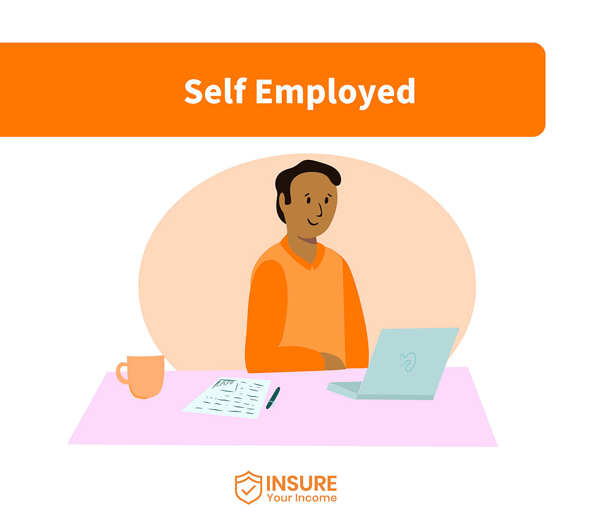 Insure your income for the self employed 